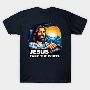 Jesus Take The Wheel T-Shirt